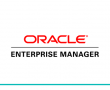 Oracle Enterprise Manager